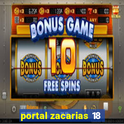 portal zacarias 18